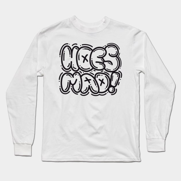 HOES MAD (Black) Long Sleeve T-Shirt by artofbryson